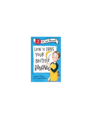 I can read 2. How to Drive Your Brother Bananas