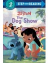 Step into Reading 2. The Dog Show (Disney Stitch)