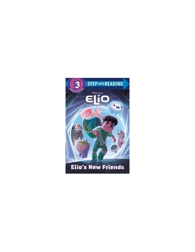 Step into Reading 3.  Elio's New Friends (Disney/Pixar Elio)