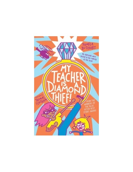 My Teacher is a Diamond Thief!