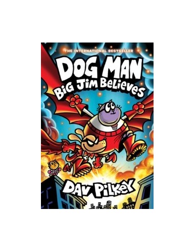 Dog Man: Big Jim Believes