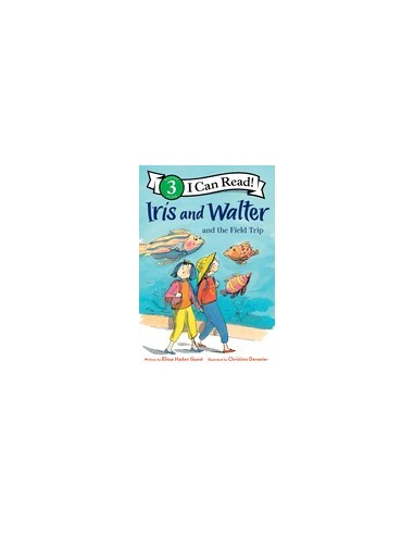 I can read 3. Iris and Walter and the Field Trip