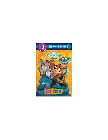 Step into Reading 3.  Zoo Crew (Disney Zootopia 2)