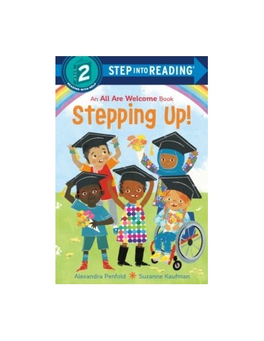 Step into Reading 2. Stepping Up! (An All Are Welcome Early Reader)