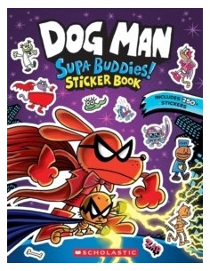 Dog Man: Supa Buddies Sticker Book