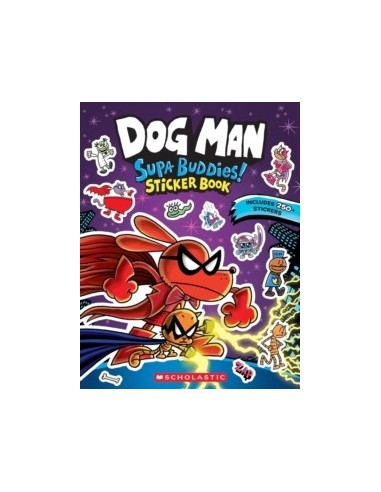 Dog Man: Supa Buddies Sticker Book