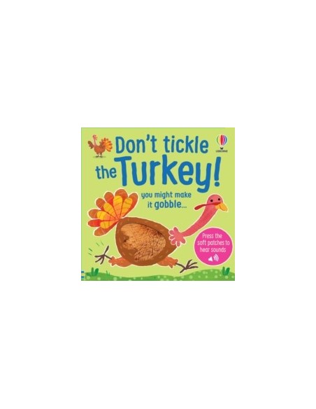 Don't Tickle the Turkey!