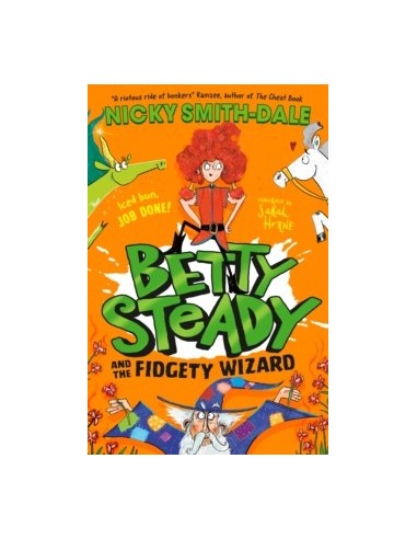 Betty Steady and the Fidgety Wizard