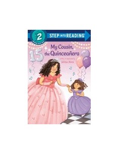 Step into Reading 2. My Cousin, the Quinceañera
