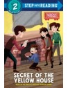 Step into Reading 2. Secret of the Yellow House : Boxcar Children Early Reader