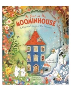 A Year in the Moominhouse : A Carousel Book of the Seasons
