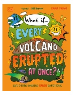 What If... Every Volcano Erupted at Once?