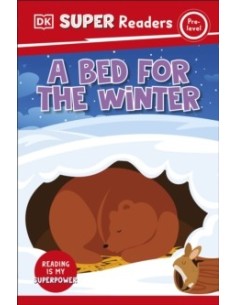 DK Super Readers Pre-Level A Bed For The Winter