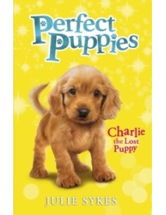 Perfect Puppies. Charlie the Lost Puppy