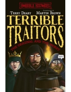 Horrible Histories. Terrible Traitors