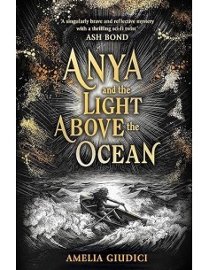 Anya and the Light Above the Ocean