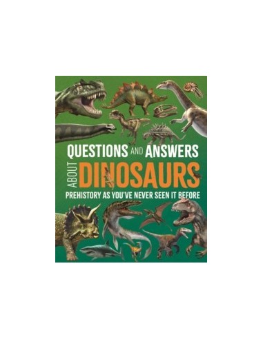 Questions and Answers About Dinosaurs