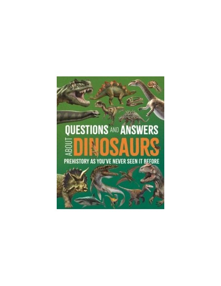 Questions and Answers About Dinosaurs
