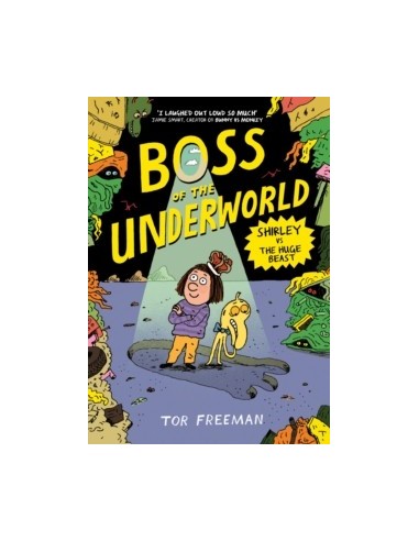 Boss of the Underworld: Shirley vs the Huge Beast