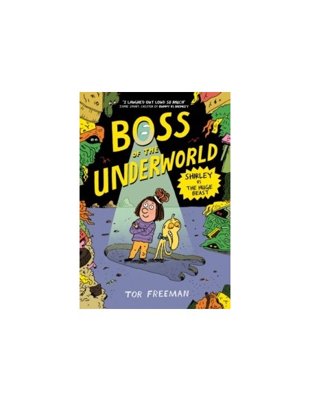 Boss of the Underworld: Shirley vs the Huge Beast