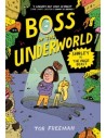 Boss of the Underworld: Shirley vs the Huge Beast