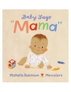 Baby Says "Mama"