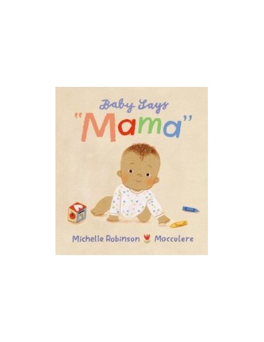 Baby Says "Mama"