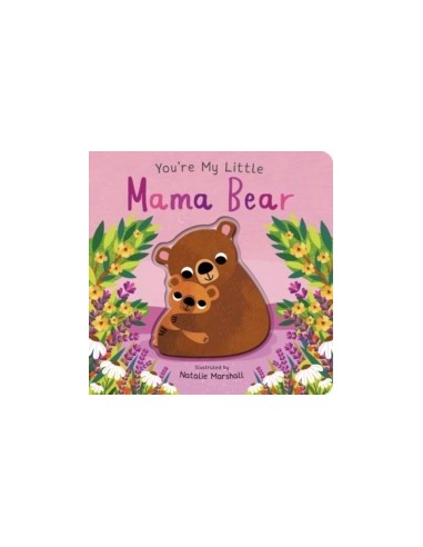 You're My Little Mama Bear
