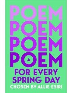 A Poem for Every Spring Day
