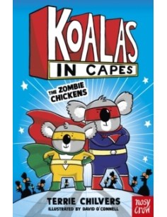 Koalas in Capes: The Zombie Chickens