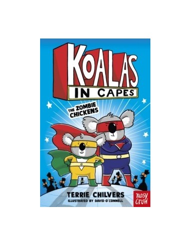 Koalas in Capes: The Zombie Chickens