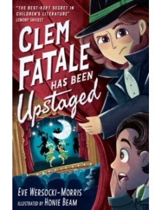 Clem Fatale Has Been Upstaged