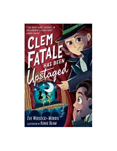 Clem Fatale Has Been Upstaged