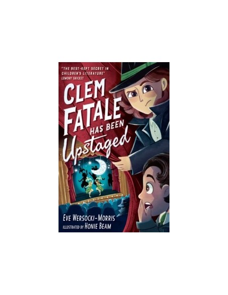 Clem Fatale Has Been Upstaged