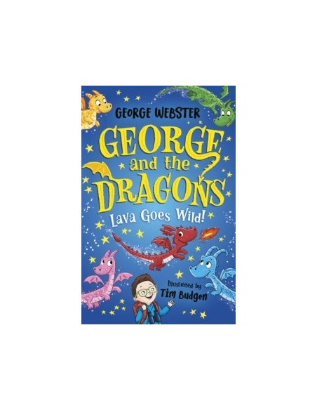 George and the Dragons: Lava Goes Wild!