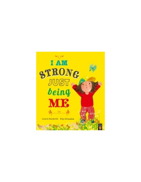 I Am Strong Just Being Me