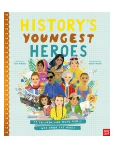History's Youngest Heroes