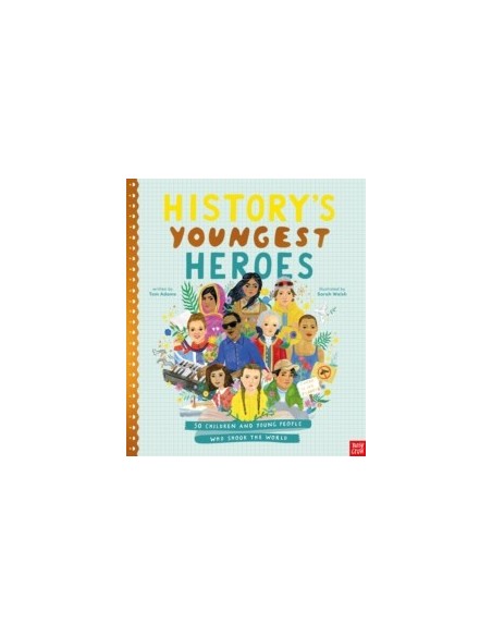 History's Youngest Heroes