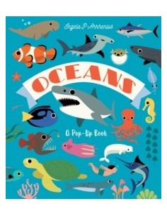 Oceans: A Pop-Up Book
