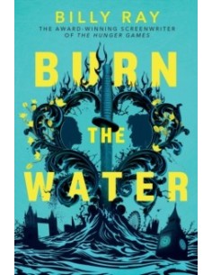 Burn the Water
