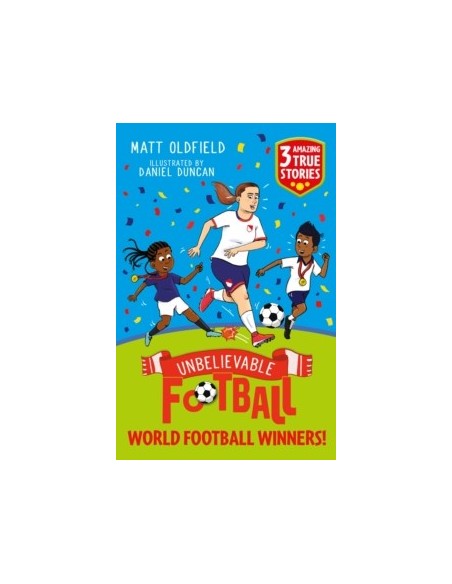 Unbelievable Football Short Colour Stories: World Football Winners!