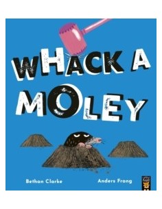 Whack a Moley