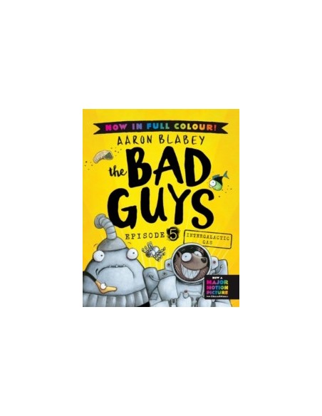 The Bad Guys 5 Colour Edition: Intergalactic Gas