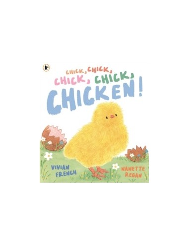 Chick, Chick, Chick, Chick, Chicken!