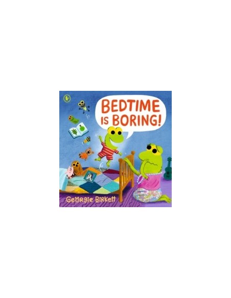 Bedtime Is Boring!