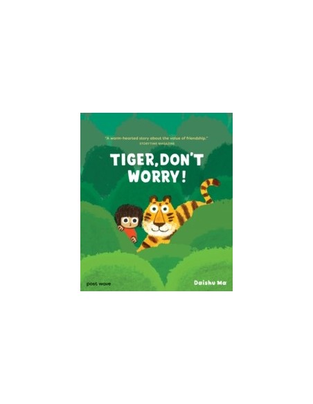 Tiger, Don't Worry!