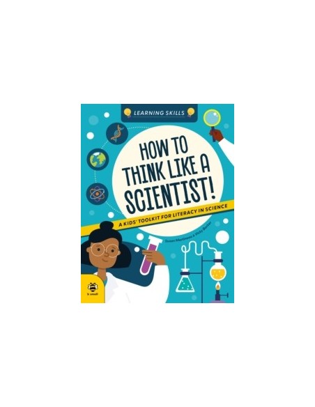 How to Think Like a Scientist