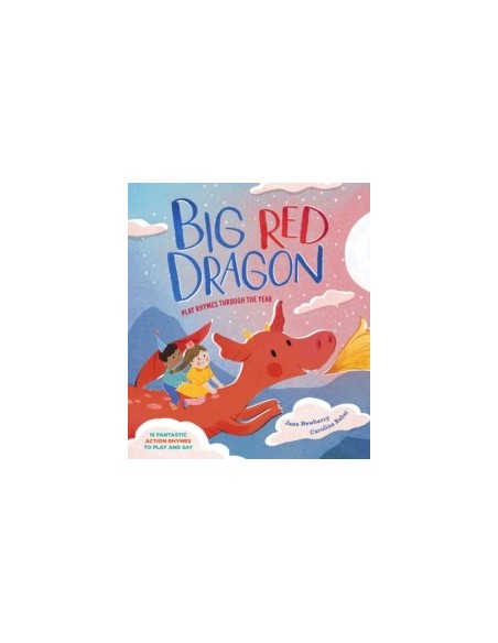 Big Red Dragon : Play-Rhymes Through the Year