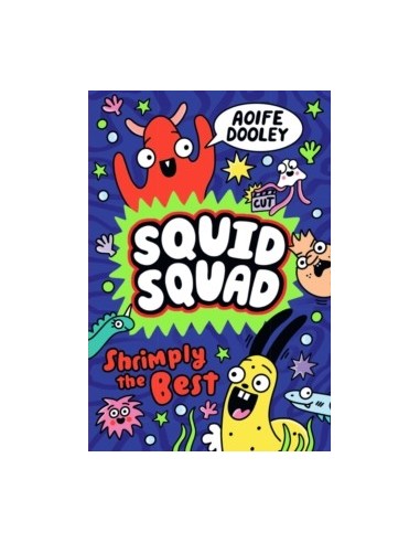 Squid Squad: Shrimply the Best