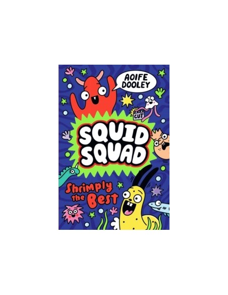Squid Squad: Shrimply the Best